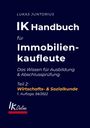 Lukas Juntorius: IK Handbuch für Immobilienkaufleute Teil 2 Wirtschafts- & Sozialkunde, Buch