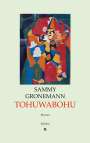 Sammy Gronemann: Tohuwabohu, Buch