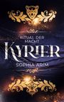 Sophia Arím: Kyrier - Ritual der Macht, Buch