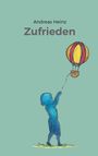Andreas Heinz: Zufrieden, Buch