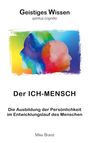Mike Brand: Der Ich-Mensch, Buch