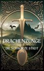Thomas Wehlus: Drachenzunge - Seine zweite Reise, Buch