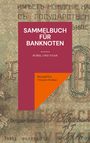 Notaphilist Vincent Hohne: Sammelbuch für Banknoten, Buch