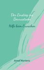Anna Martens: Der Einstieg ins Bewusstsein, Buch