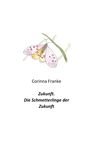 Corinna Franke: Zukunft, Buch