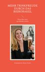 Kindergärtner Benno Hocke: Mehr Trinkfreude durch das BierOrakel, Buch