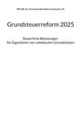Christoph A. R. Schoepf: Grundsteuerreform 2025, Buch