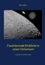 Werner Ehlen: Faszinierende Einblicke in unser Universum, Buch