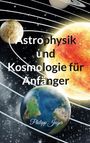 Philipp Jäger: Astrophysik und Kosmologie für Anfänger, Buch