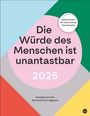 : Die Würde des Menschen ist unantastbar Posterkalender 2025 - Auszüge aus dem deutschen Grundgesetz, KAL