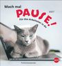 "Mach mal PAUSE! Für das Arbeitstier in dir. 2027. Postkartenkalender. Eine graue Katze liegt auf einem Laptop."
