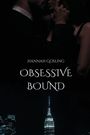 "Hannah Gosling, Obsessive Bound" steht in weißem Text. Oben sind zwei sich umarmende Personen, unten Lichter der Stadt.