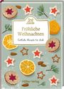 „Fröhliche Weihnachten - Festliche Rezepte für dich.“ Illustration: Weihnachtsgebäck, Nüsse, Tannenzweige, Orangen.