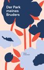 Heinz Andernach: Der Park meines Bruders, Buch