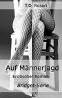 T. D. Rosari: Auf Männerjagd, Buch