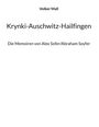 Volker Mall: Krynki-Auschwitz-Hailfingen, Buch