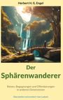 Herbert H. G. Engel: Der Sphärenwanderer, Buch