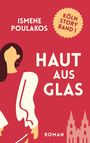Ismene Poulakos: Haut aus Glas, Buch