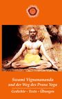 Swami Vignanananda: Swami Vignanananda und der Weg des Prana Yoga, Buch