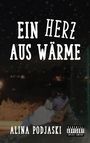 Alina Podjaski: Ein Herz aus Wärme, Buch