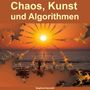 Siegfried Genreith: Chaos, Kunst und Algorithmen, Buch