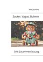 Inke Jochims: Zucker, Vagus, Bulimie, Buch