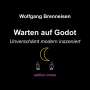 Wolfgang Brenneisen: Warten auf Godot - unverschämt modern inszeniert, Buch