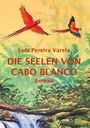 Lola Pereira Varela: Die Seelen von Cabo Blanco, Buch