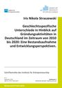 Iris Nikola Straszewski: Geschlechtsspezifische Unterschiede in Hinblick auf Gründungsaktivitäten in Deutschland im Zeitraum von 2010 bis 2020: Eine Bestandsaufnahme und Entwicklungsperspektiven., Buch