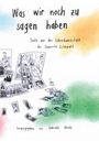 : Was wir noch zu sagen haben, Buch