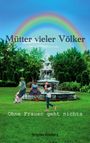 Brigitte Welters: Mütter vieler Völker, Buch