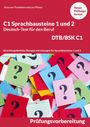 Rosa von Trautheim: C1 Sprachbausteine Deutsch-Test für den Beruf BSK/DTB C1, Buch