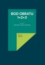 Eduard Wagner: Bod obratu 1+2+3, Buch