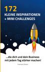 Evamaria Deisen: 172 kleine Inspirationen und Mini Challenges, Buch