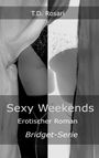 T. D. Rosari: Sexy Weekends, Buch