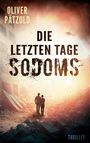 Oliver Pätzold: Die letzten Tage Sodoms, Buch