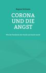 Regine Schineis: Corona und die Angst, Buch