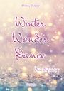 Minny Baker: Winter Wonder Dance - New Beginning, Buch
