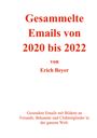 Erich Beyer: Gesammelte Emails von 2020 - 2022, Buch