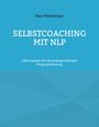 Hans Weinberger: Selbstcoaching mit NLP, Buch