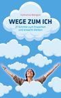 Katharina Wengert: Wege zum Ich, Buch
