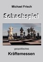 Michael Frisch: Das Schachspiel, Buch