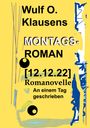 Wulf O. Klausens: Montagsroman [12.12.22], Buch