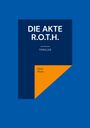 Mala Niem: Die Akte R.O.T.H., Buch