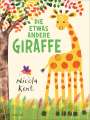 Nicola Kent: Die etwas andere Giraffe, Buch