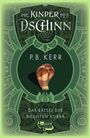 P. B. Kerr: Die Kinder des Dschinn: Das Rätsel der neunten Kobra, Buch