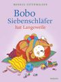 Sophie Härtling: Bobo Siebenschläfer hat Langeweile, Buch