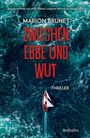 Marion Brunet: Zwischen Ebbe und Wut, Buch