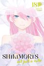 „SHIKIMORI'S not just a cutie“, „18“, „KEIGO MAKI“. Illustration einer Person mit rosa Haaren und Blumenstrauß.