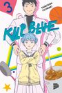 „3“, „Kill Blue“, „TADATOSHI FUJIMAKI“. Anime-Stil: Junge mit schwarzen Haaren hinter Mädchen mit blauen Zöpfen, beide in Uniform.